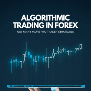 Algorithmic Trading In Forex